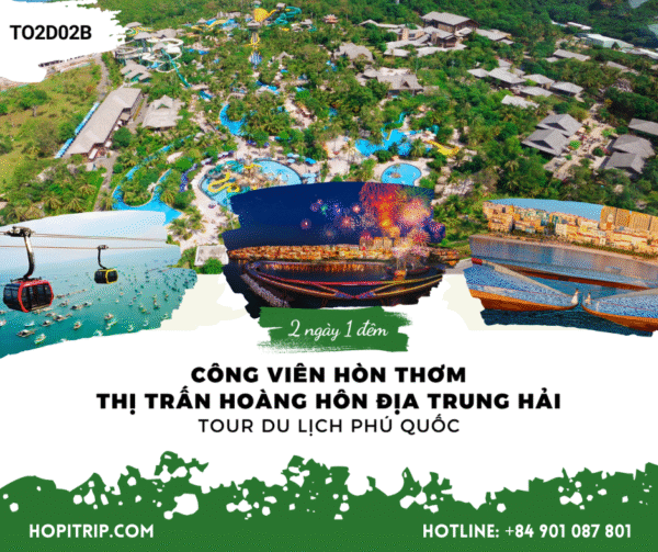 Tour Du Lịch Trọn gói 2n1đ: Hòn Thơm - Thị Trấn Hoàng Hôn Địa Trung Hải
